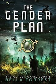 The Gender Plan by Bella Forrest