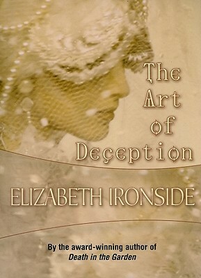 The Art of Deception by Elizabeth Ironside