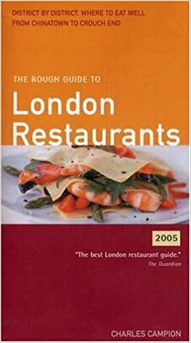 The Rough Guide to London Restaurants 2005 - 7th Annual Edition by Charles Campion