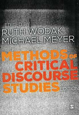 Methods of Critical Discourse Studies by Ruth Wodak, Michael Meyer