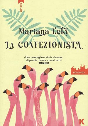 La confezionista by Mariana Leky, Scilla Forti