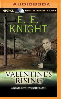 Valentine's Rising by E.E. Knight