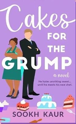 Cakes for the Grump by Sookh Kaur