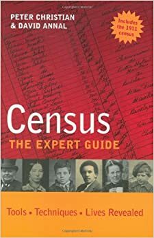 Census: The Expert Guide by Peter Christian, David Annal