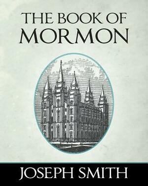 The Book of Mormon by Joseph Smith