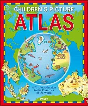 Children's Picture Atlas by Anna Award, Neil Morris