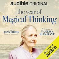 The Year of Magical Thinking by Joan Didion