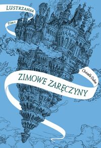 Zimowe zaręczyny by Christelle Dabos