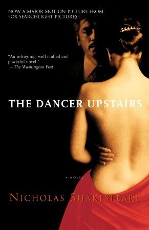 Dancer Upstairs Hb by Nicholas Shakespeare