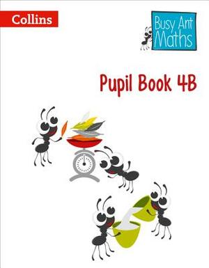 Busy Ant Maths European Edition - Pupil Book 4b by Collins UK