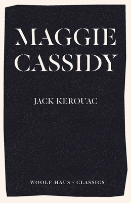 Maggie Cassidy by Jack Kerouac