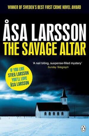 The Savage Altar by Åsa Larsson