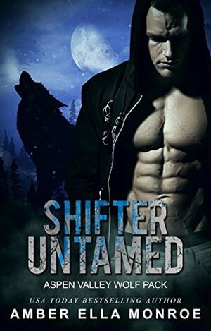 Shifter Untamed by Amber Ella Monroe