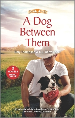 A Dog Between Them by Daly Thompson, C.J. Carmichael
