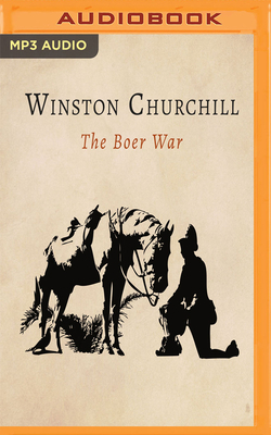 The Boer War by Winston Churchill