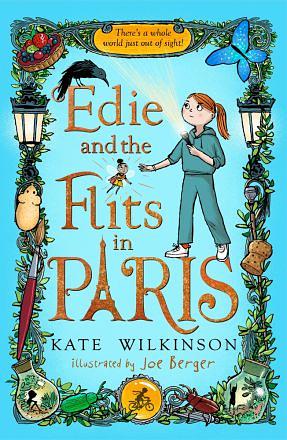 Edie and the Flits in Paris by Kate Wilkinson