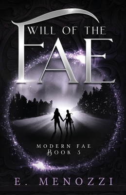 Will of the Fae by E. Menozzi