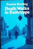 Death Walks in Eastrepps by Francis Beeding