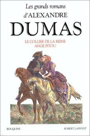 Le Collier de la reine / Ange Pitou by Alexandre Dumas