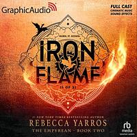 Iron Flame (Parts 1 & 2) [Dramatized Adaptation] by Rebecca Yarros