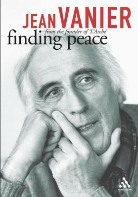 Finding Peace by Jean Vanier