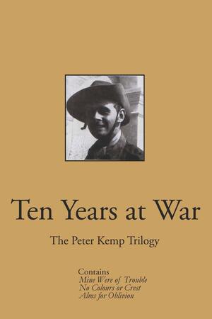Ten Years at War by Peter Kemp