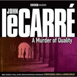 A Murder of Quality by John le Carré