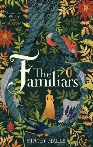 The Familiars by Stacey Halls