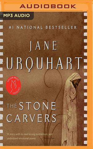 The Stone Carvers by Jane Urquhart