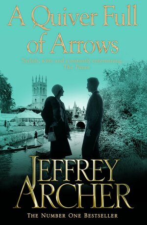 A Quiver Full of Arrows by Jeffrey Archer