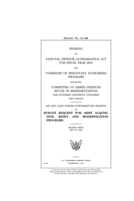 Hearing on National Defense Authorization Act for fiscal year 2010 and oversight of previously authorized programs before the Committee on Armed Servi by Committee on Armed Services (house), United States House of Representatives, United State Congress