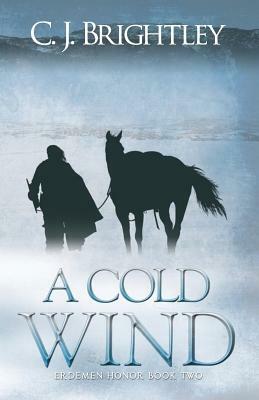 A Cold Wind by C.J. Brightley