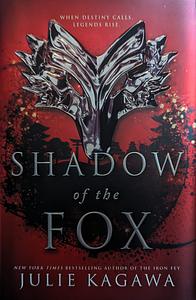 Shadow of the Fox by Julie Kagawa