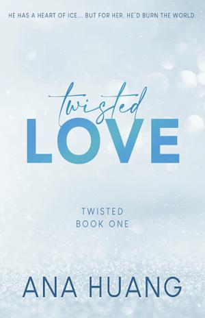 Twisted Love by Ana Huang