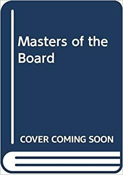 Masters of the board: a novel by Chris Abani