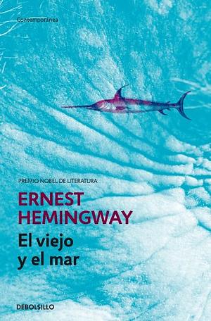 El Viejo Y El Mar by Ernest Hemingway