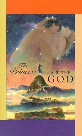 The Princess and the God by Doris Orgel