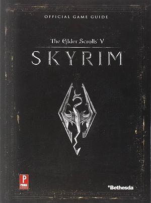 Elder Scrolls V: Skyrim - Prima Official Game Guide by David Hodgson