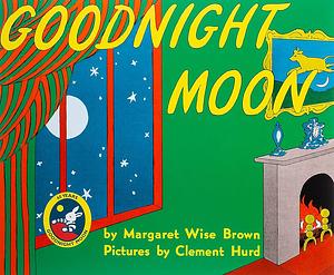 Good Night Moon by Margaret Wise Brown