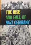 The Rise And Fall Of Nazi Germany by T.L. Jarman