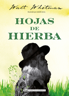 Hojas de Hierba by Walt Whitman