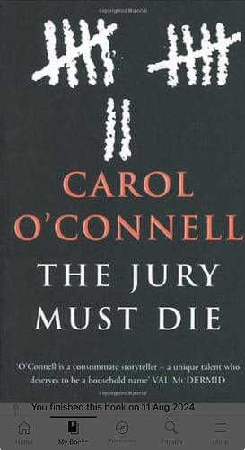 The Jury Must Die by Carol O'Connell