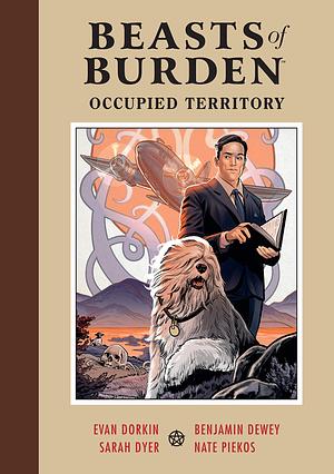 Beasts of Burden: Occupied Territory by Ben Dewey, Evan Dorkin