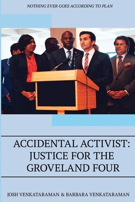 Accidental Activist: Justice for the Groveland Four by Josh Venkataraman, Barbara Venkataraman