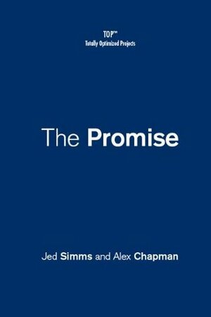 The Promise (of project investments) by Jed Simms, Alex Chapman