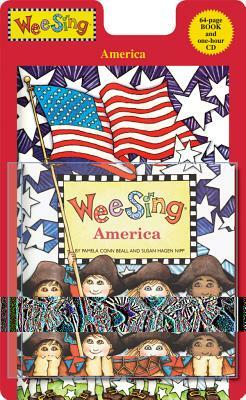Wee Sing America [With CD] by Pamela Conn Beall, Susan Hagen Nipp