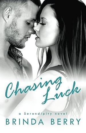 Chasing Luck by Brinda Berry