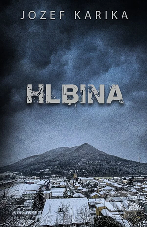 Hlbina by Jozef Karika