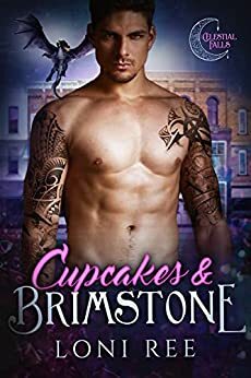 Cupcakes & Brimstone by Loni Ree