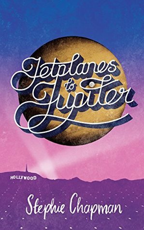 Jetplanes to Jupiter by Stephie Chapman